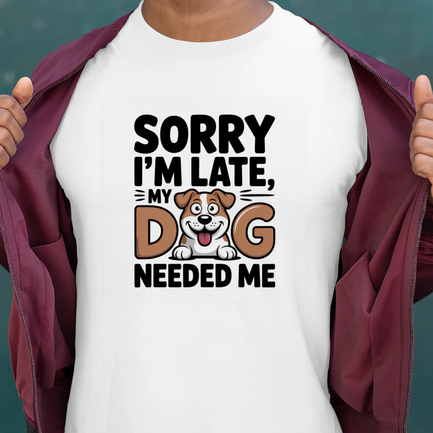 MY DOG NEEDED ME 