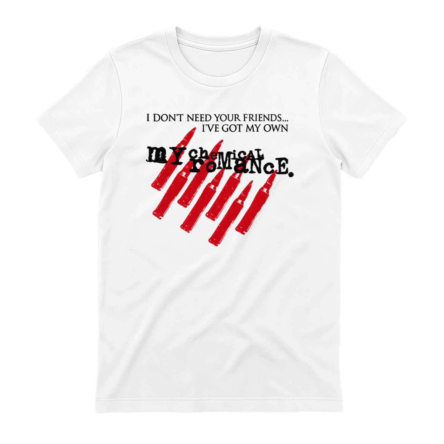 I Don’t Need Your Friends Gothic Rock Quote Shirt 