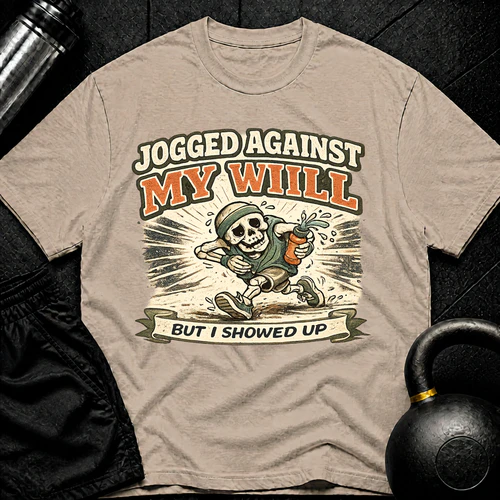 Jogged Against My Will