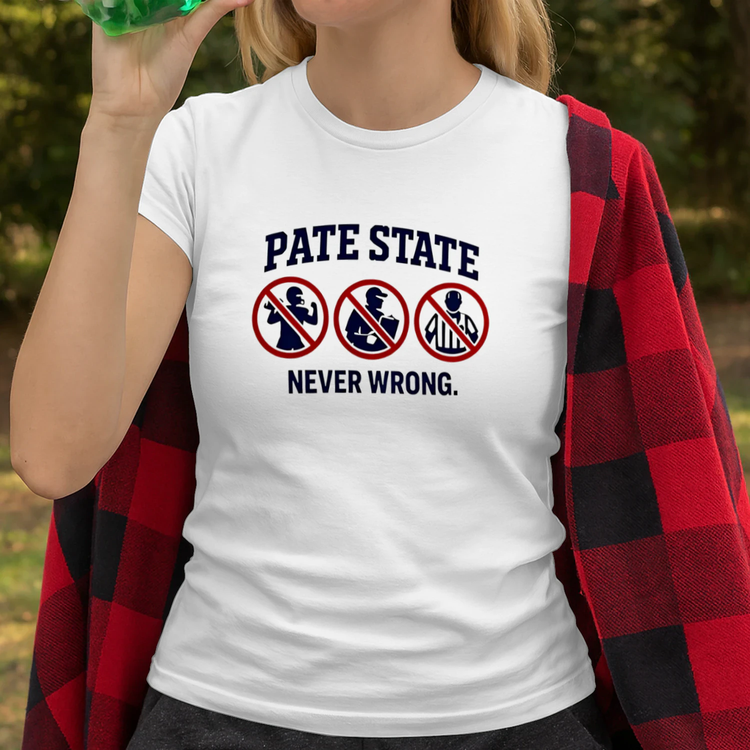 Pate State Never Wrong shirt