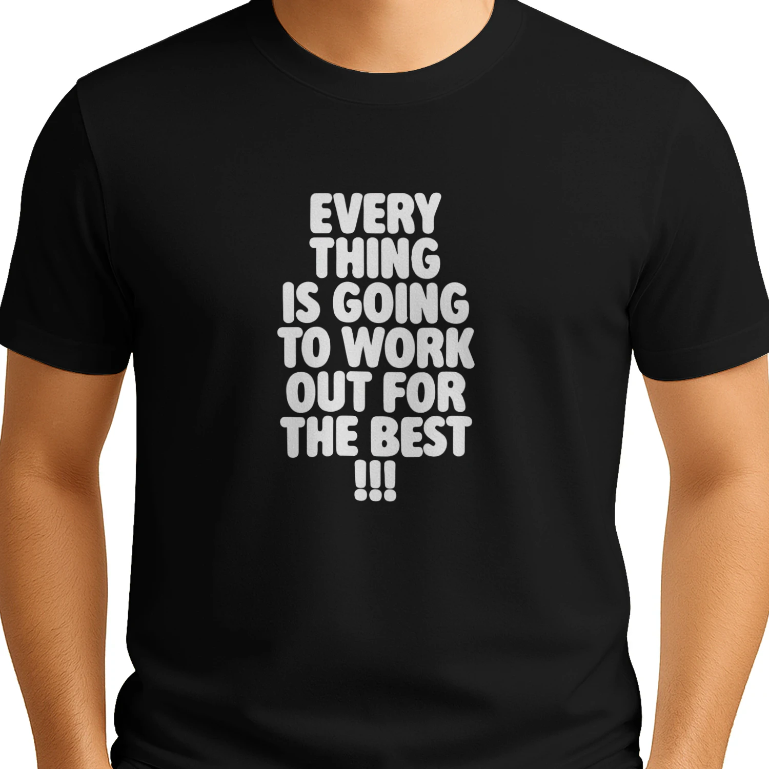 Everything Is Going to Work out for the Best shirt