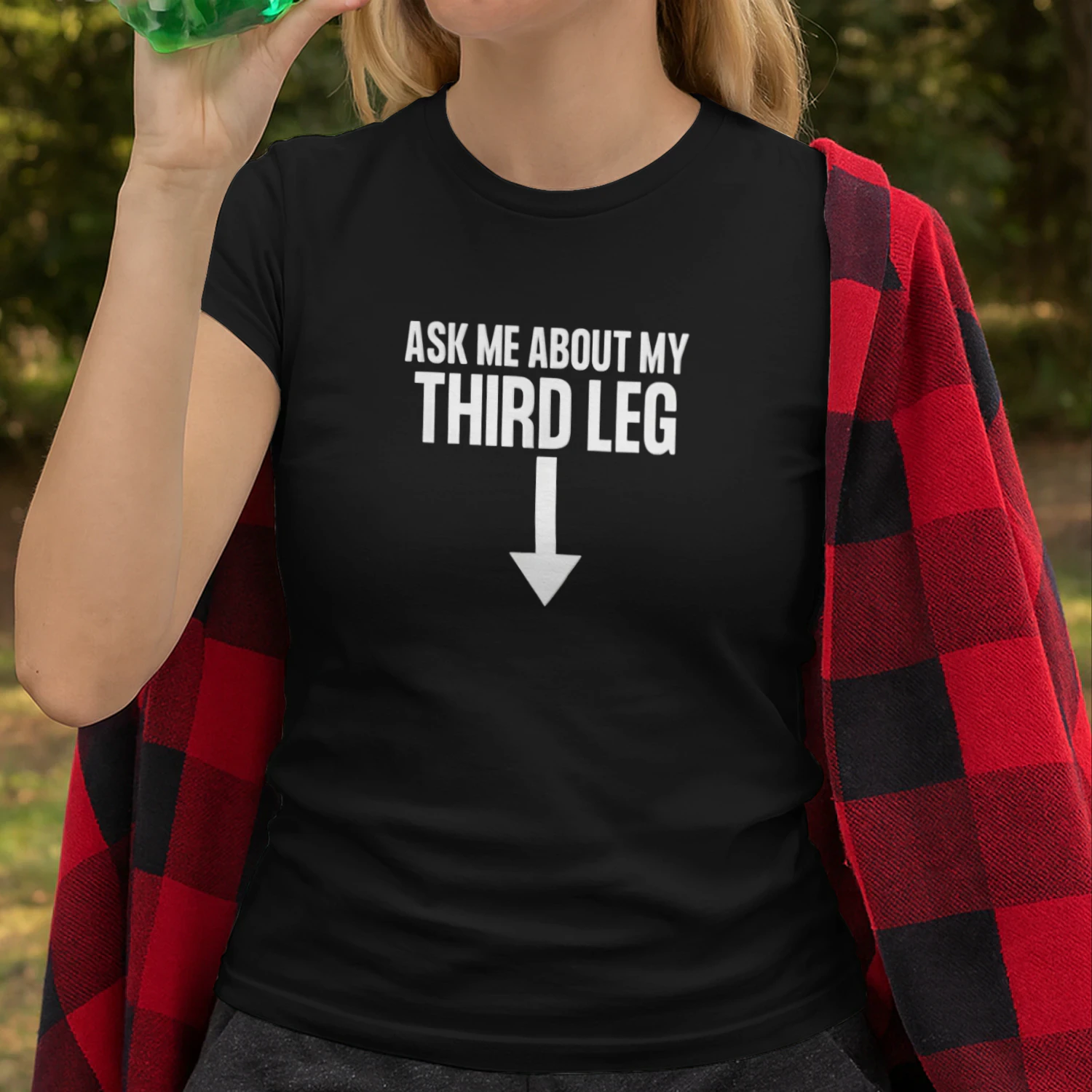 Ask Me About My Third Leg Shirt