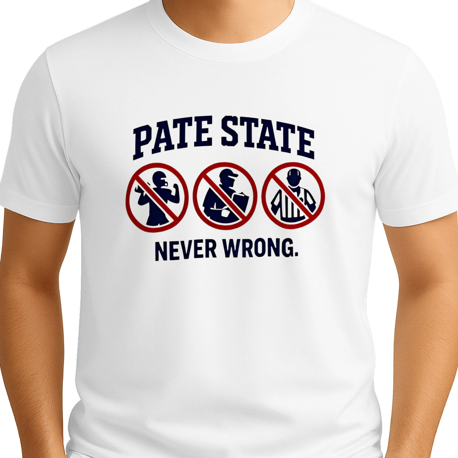 Pate State Never Wrong shirt