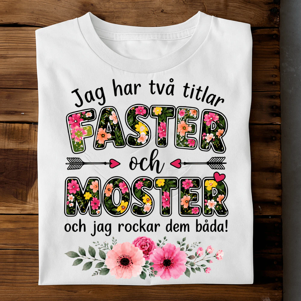 FASTER OCH MOSTER