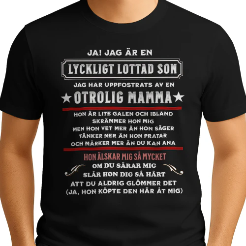 JAG ÄR EN LYCKLIGT LOTTAD SON