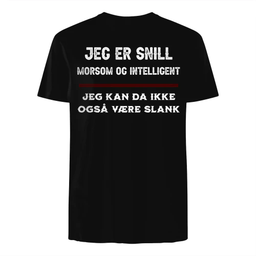 JEG ER SNILL, MORSOM OG INTELLIGENT