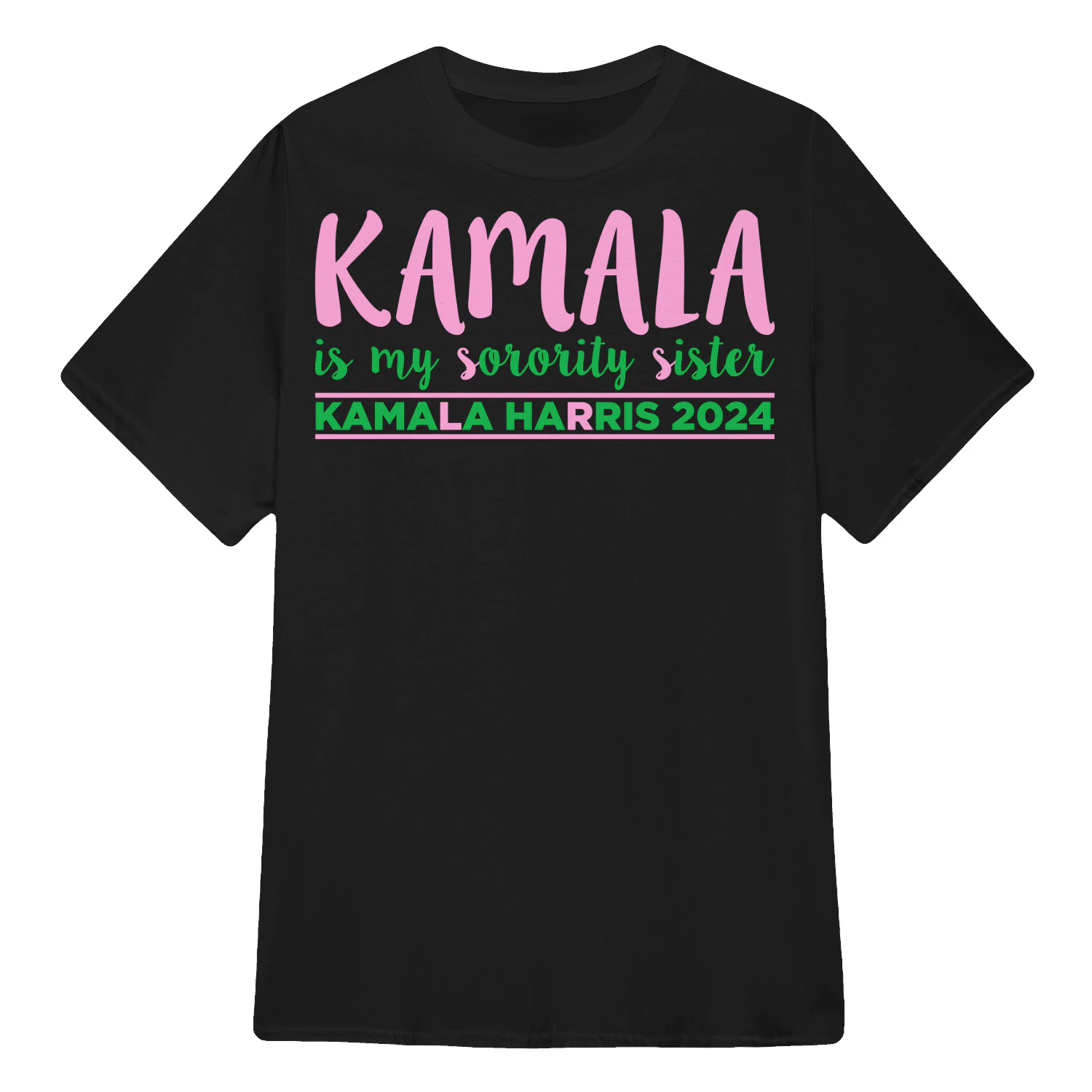 Kamala is my Sorority Sister 2024