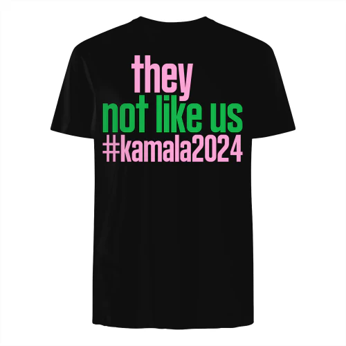 They Not Like Us #Kamala2024