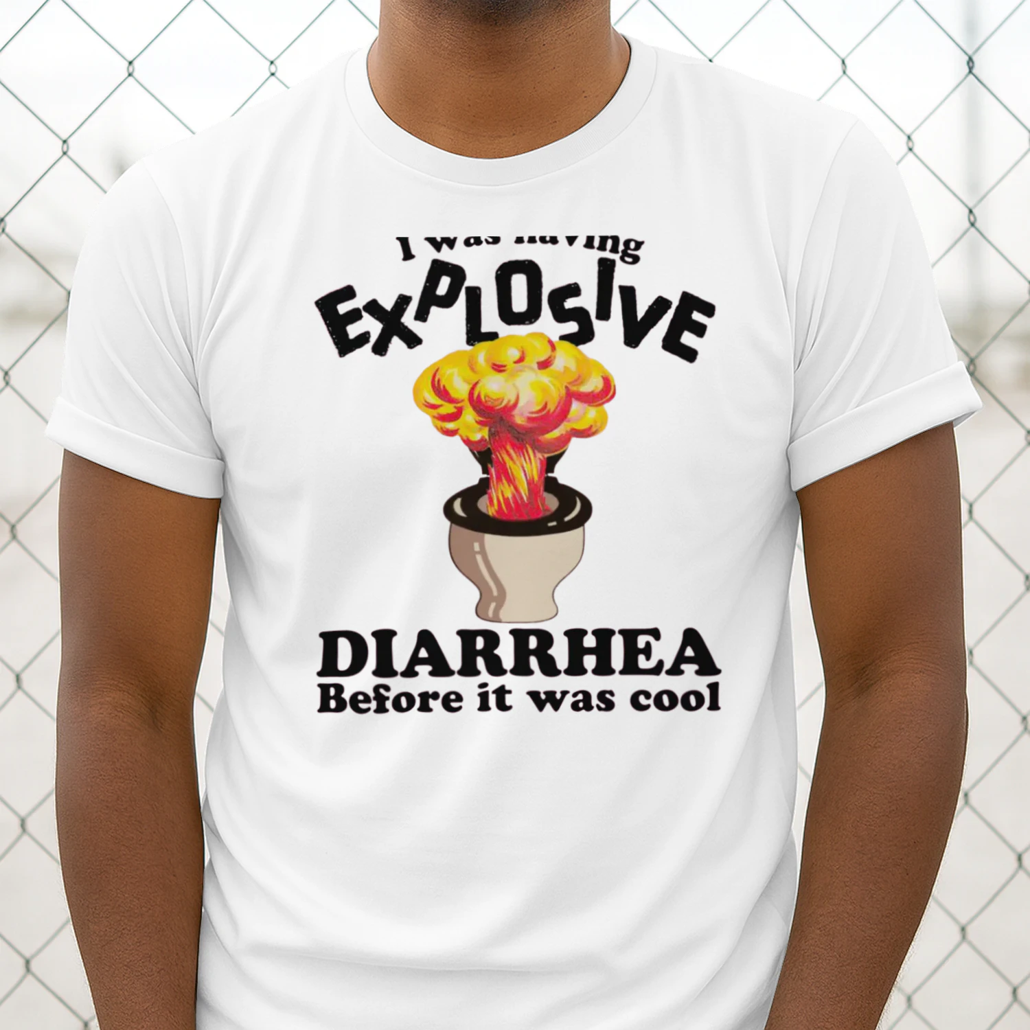 I Was Having Explosive Diarrhea Before It Was Cool.