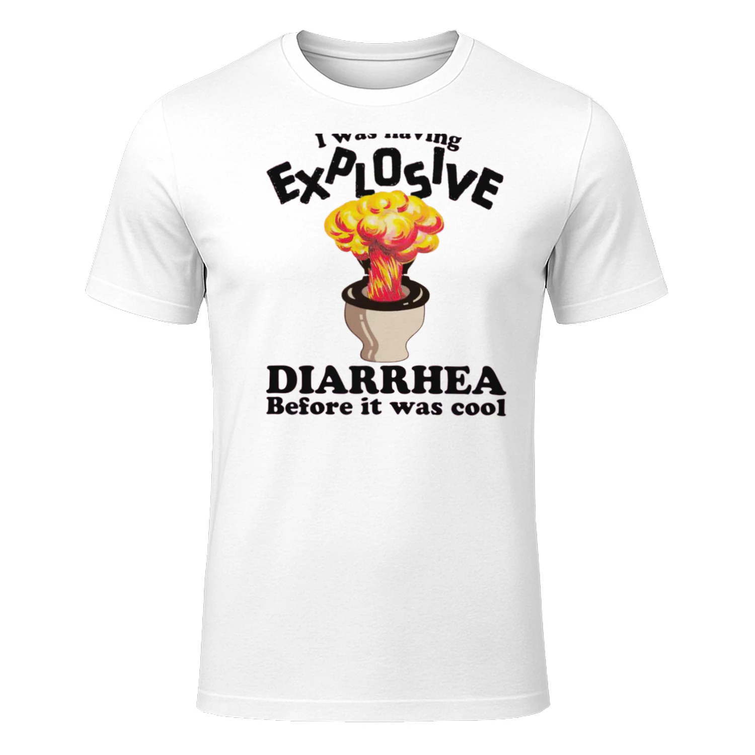 I Was Having Explosive Diarrhea Before It Was Cool.