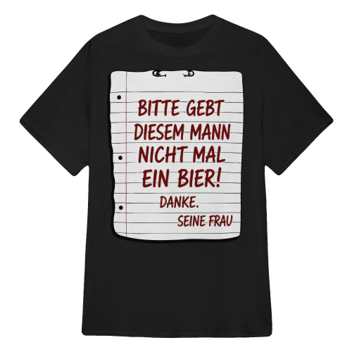 NICHT MAL EIN BIER!