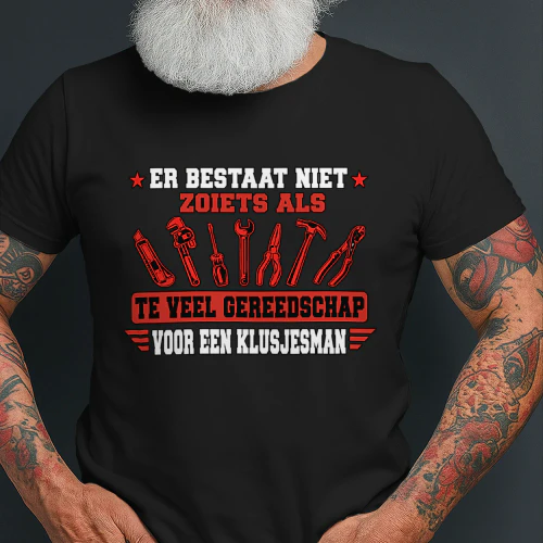 JE HEBT NOOIT TE VEEL GEREEDSCHAP