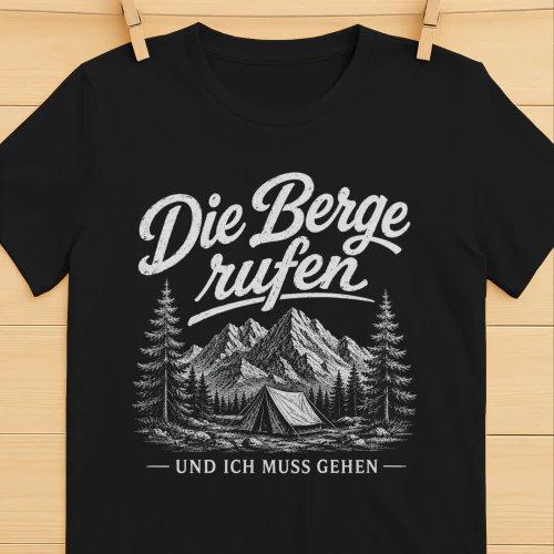 DIE BERGE RUFEN UND ICH MUSS GEHEN
