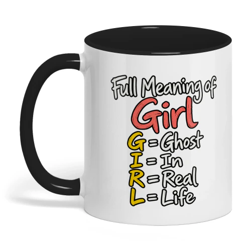 Full Meaning Of Girl  Shirt Sweatshirt Hoodie Mug 