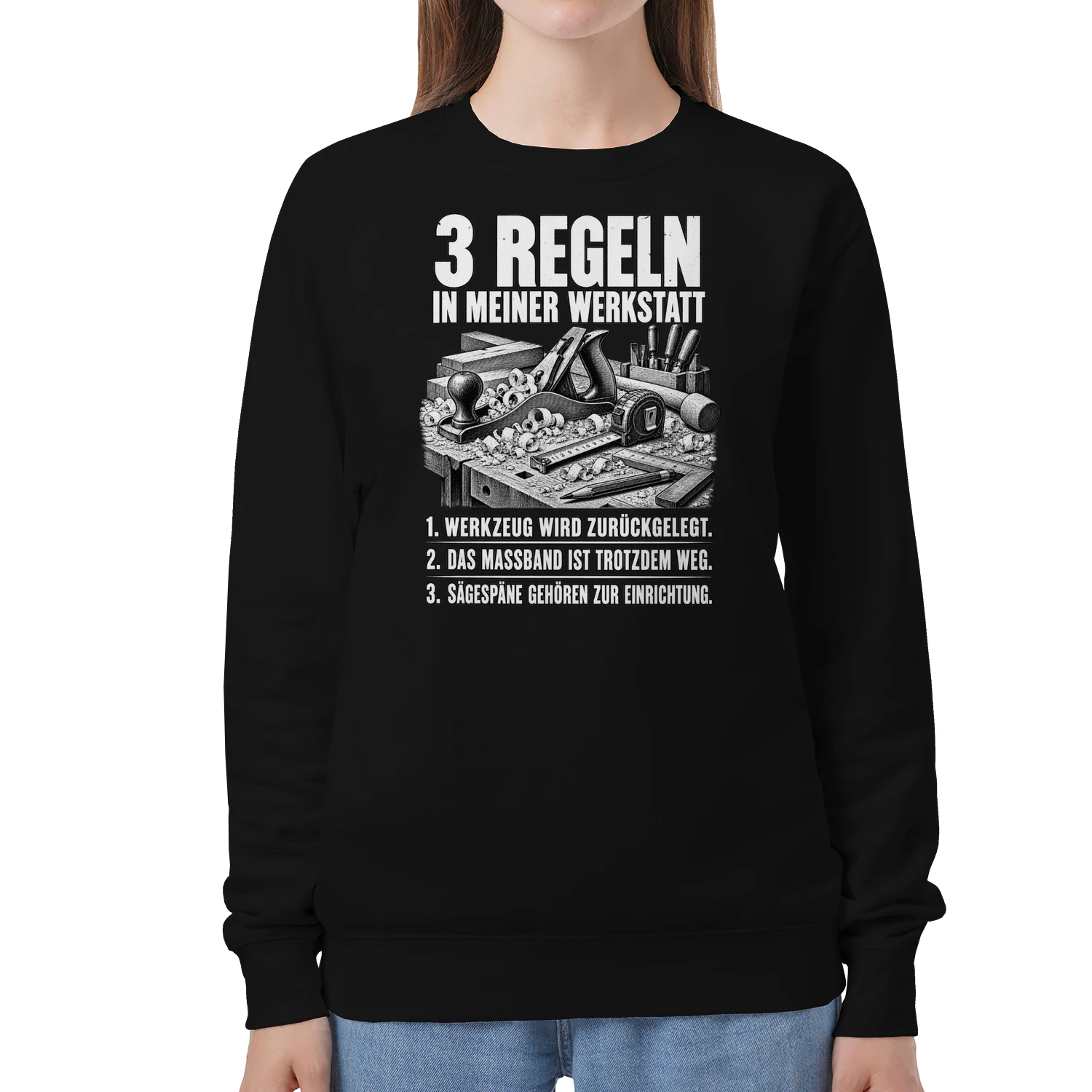 Lustiges Unisex-Sweatshirt für Heimwerker – 3 Regeln in meiner Werkstatt