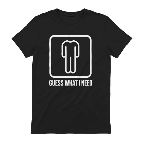 Guess What I Need 