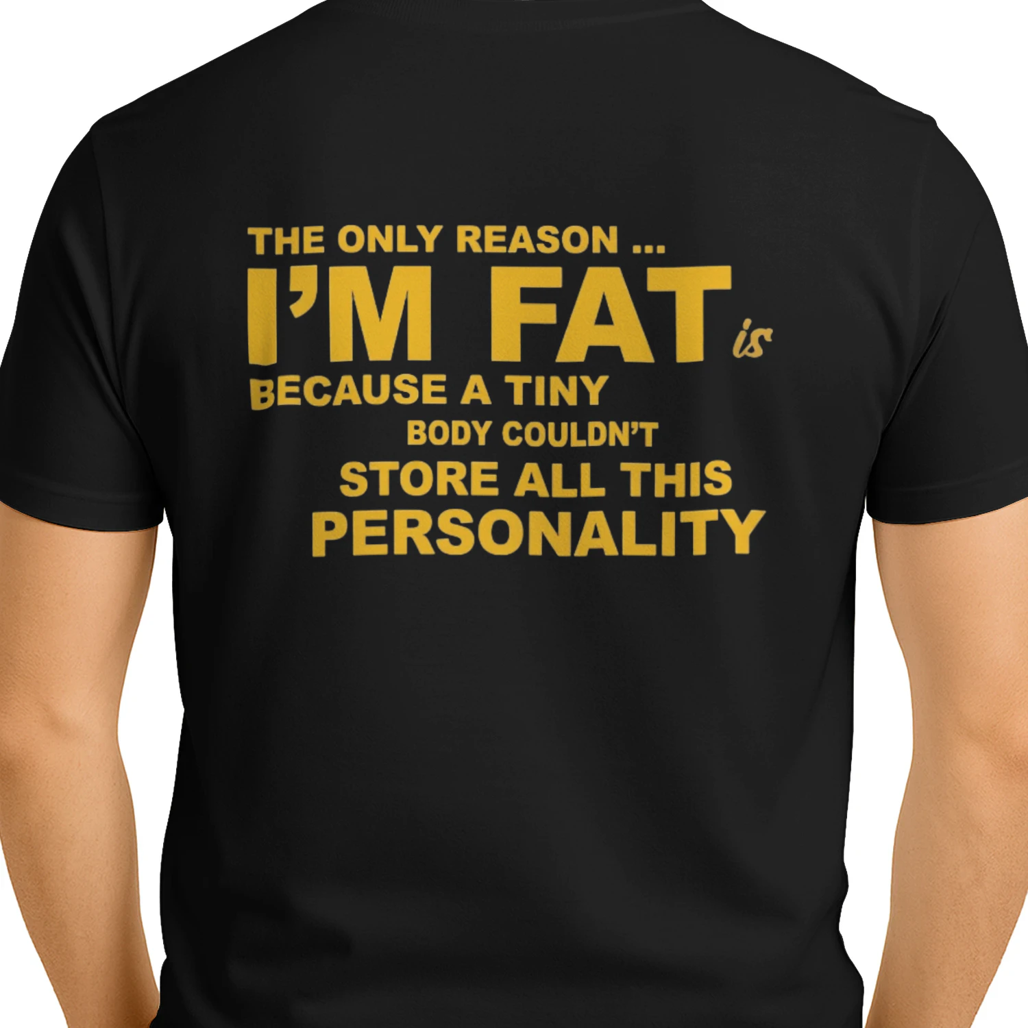 The Only Reason I’m Fat Because a Tiny Body Couldn’t Store All This Personality