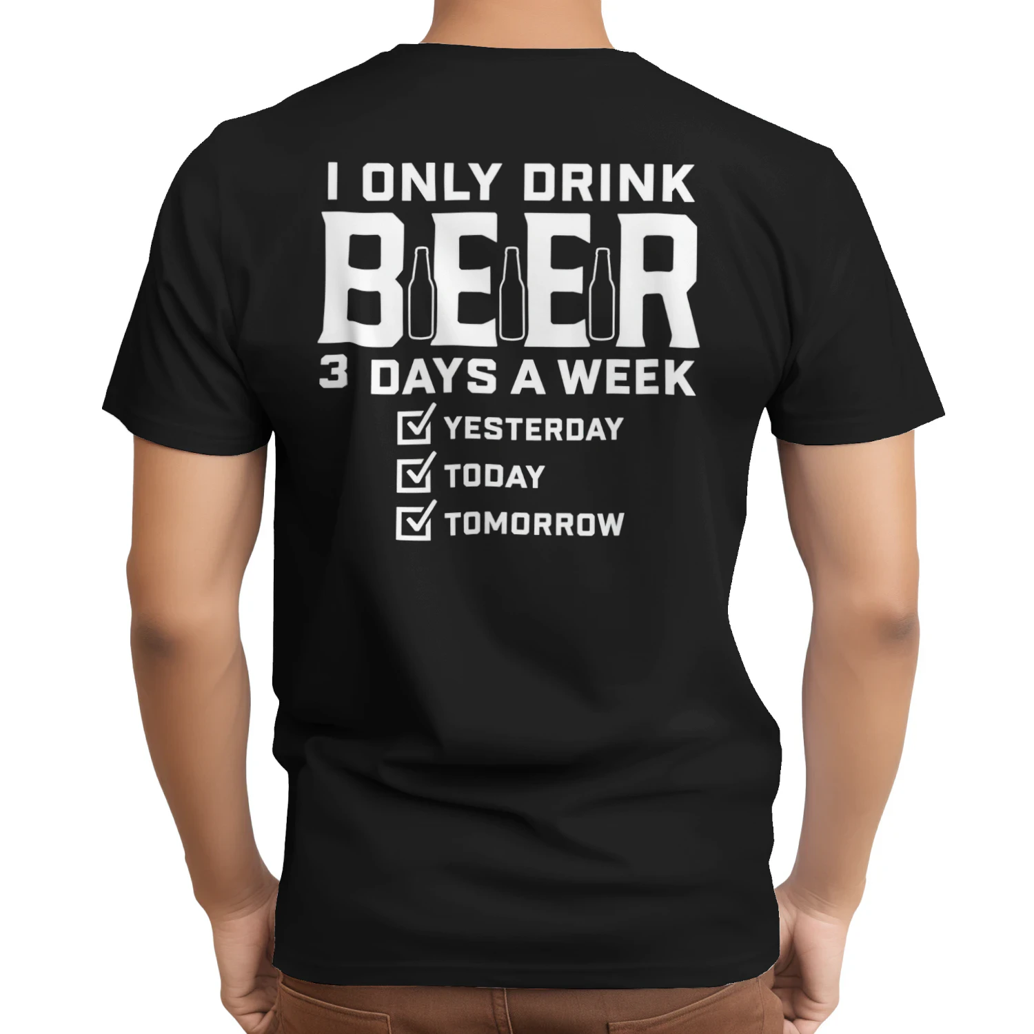 Funny Beer T-shirt - I Only Drink Beer 3 Days a Week
