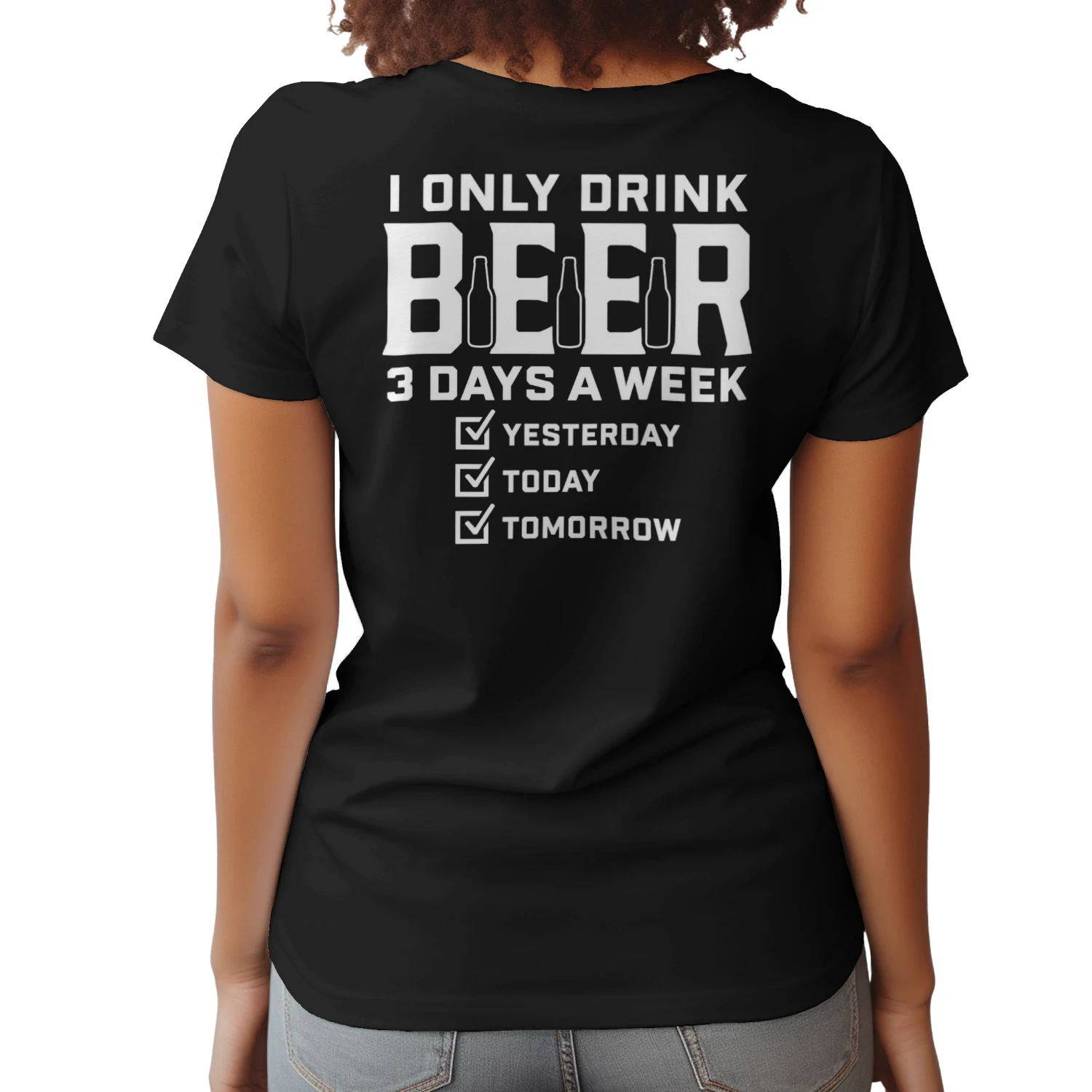Funny Beer T-shirt - I Only Drink Beer 3 Days a Week