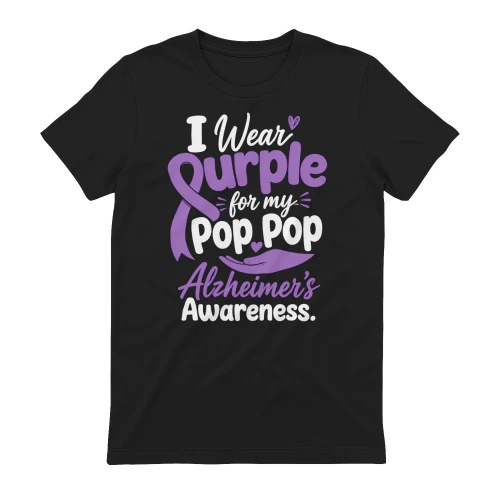 I Wear Purple for My Pop Pop Alzheimer’s Awareness Copy 2