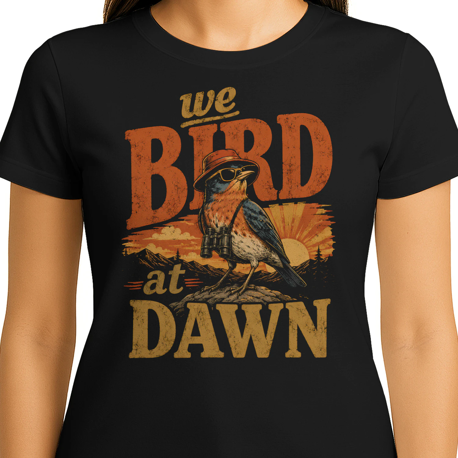Funny Birdwatcher We Bird at Dawn Retro Birding Nature - Classic Unisex T-shirt