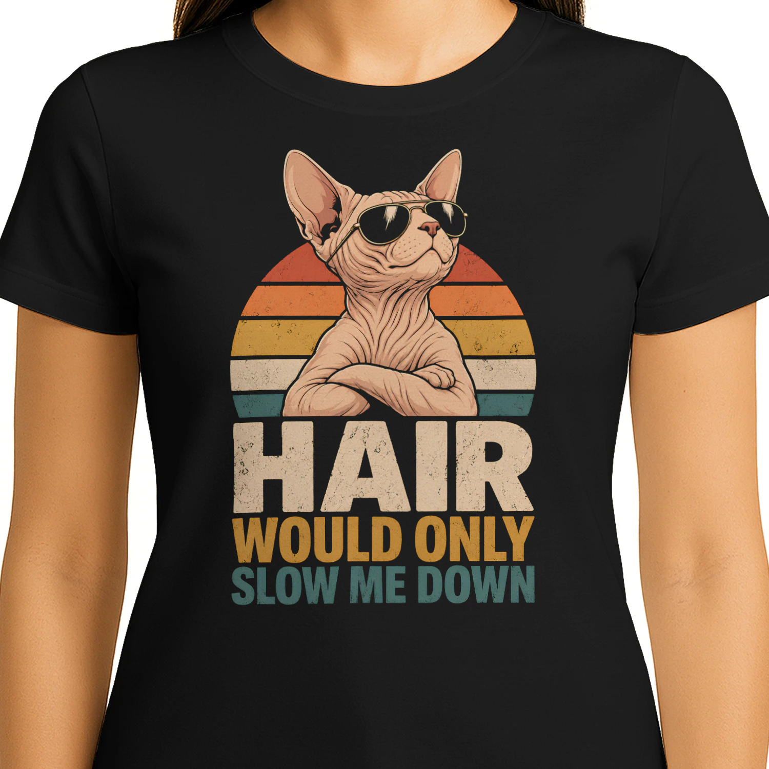 Funny Sphynx Cat Vintage Hair Would Only Slow Me Down Hairless  - Classic Unisex T-shirt
