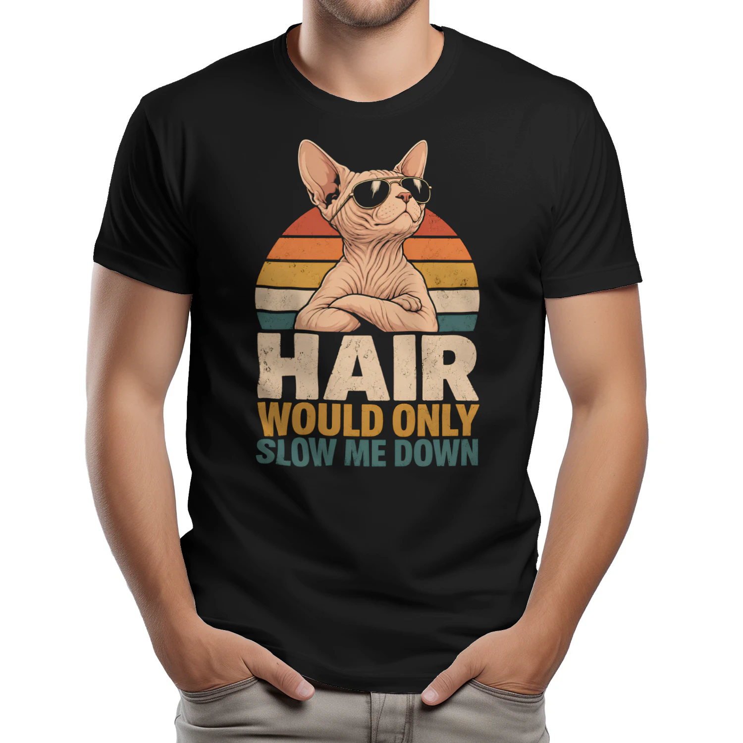 Funny Sphynx Cat Vintage Hair Would Only Slow Me Down Hairless  - Classic Unisex T-shirt