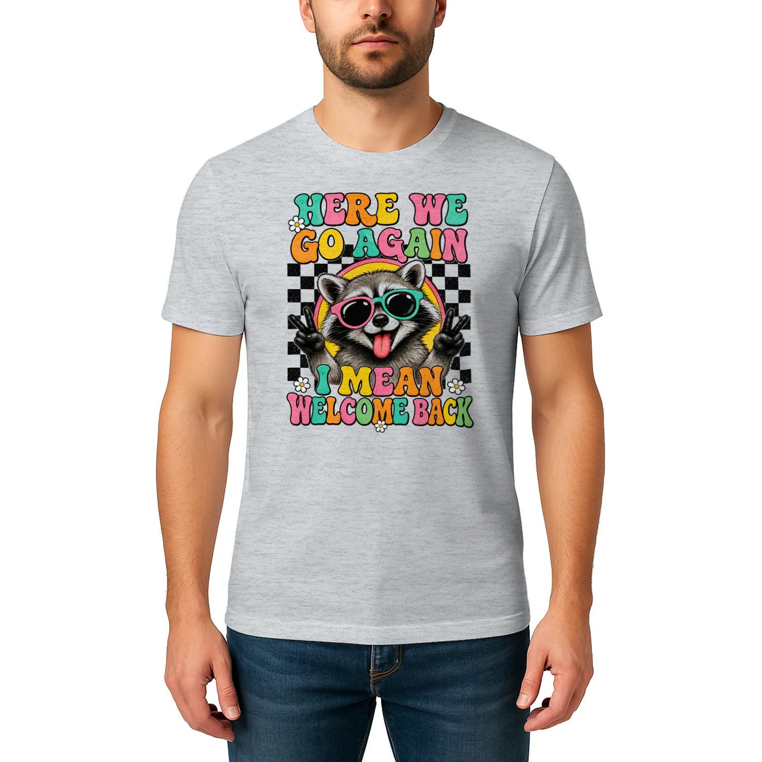 Funny Teacher Here We Go Again Welcome Back Groovy Raccoon School  - Classic Unisex T-shirt