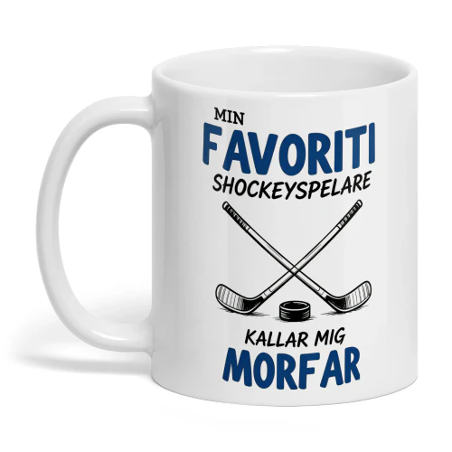 MIN FAVORITISHOCKEYSPELARE KALLAR MIG „MORFAR“