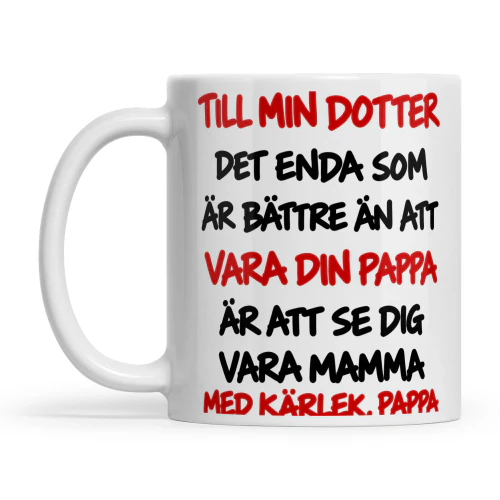 TILL MIN DOTTER