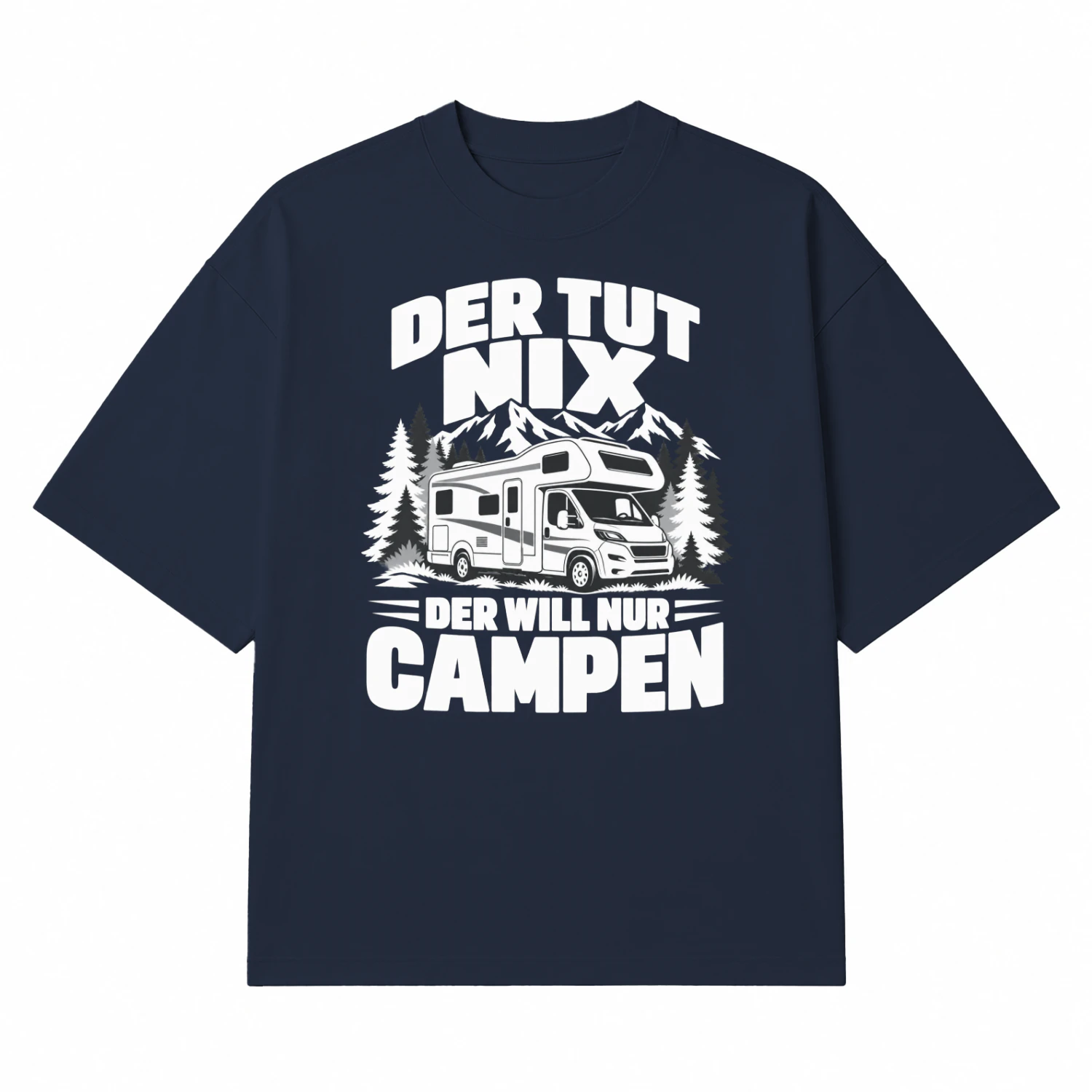 DER TUT NIX DER WILL NUR CAMPEN GIFT