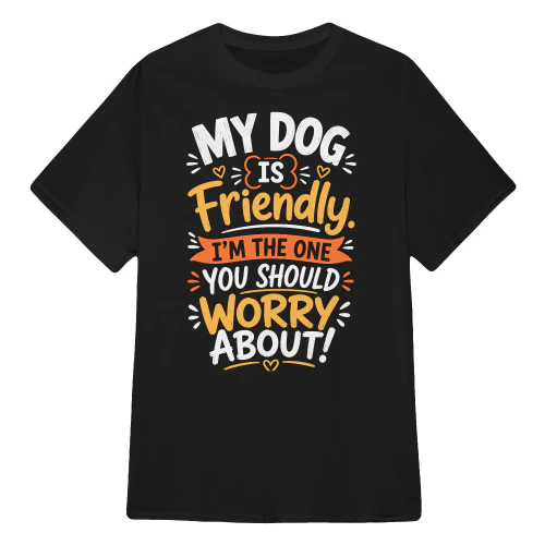 ENG - MY DOG IS FRIENDLY
