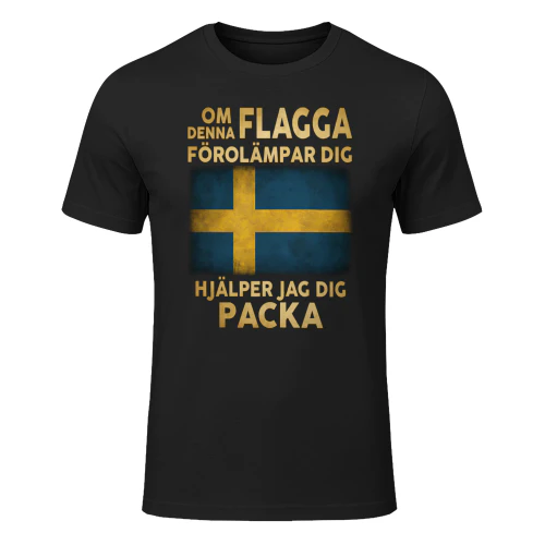 OM DENNA FLAGGA FÖROLÄMPAR DIG HJÄLPER JAG DIG PACKA Copy
