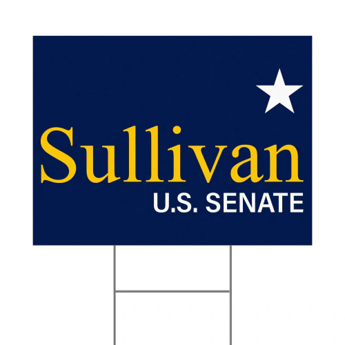 Dan J. Sullivan For Alaska Senate Yard Sign