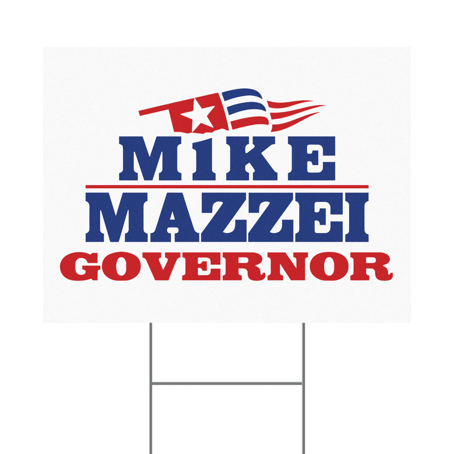 Mike Mazzei for Governor Yard Sign