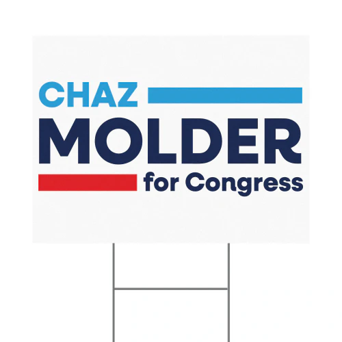Chaz Molder For Congress Yard Sign