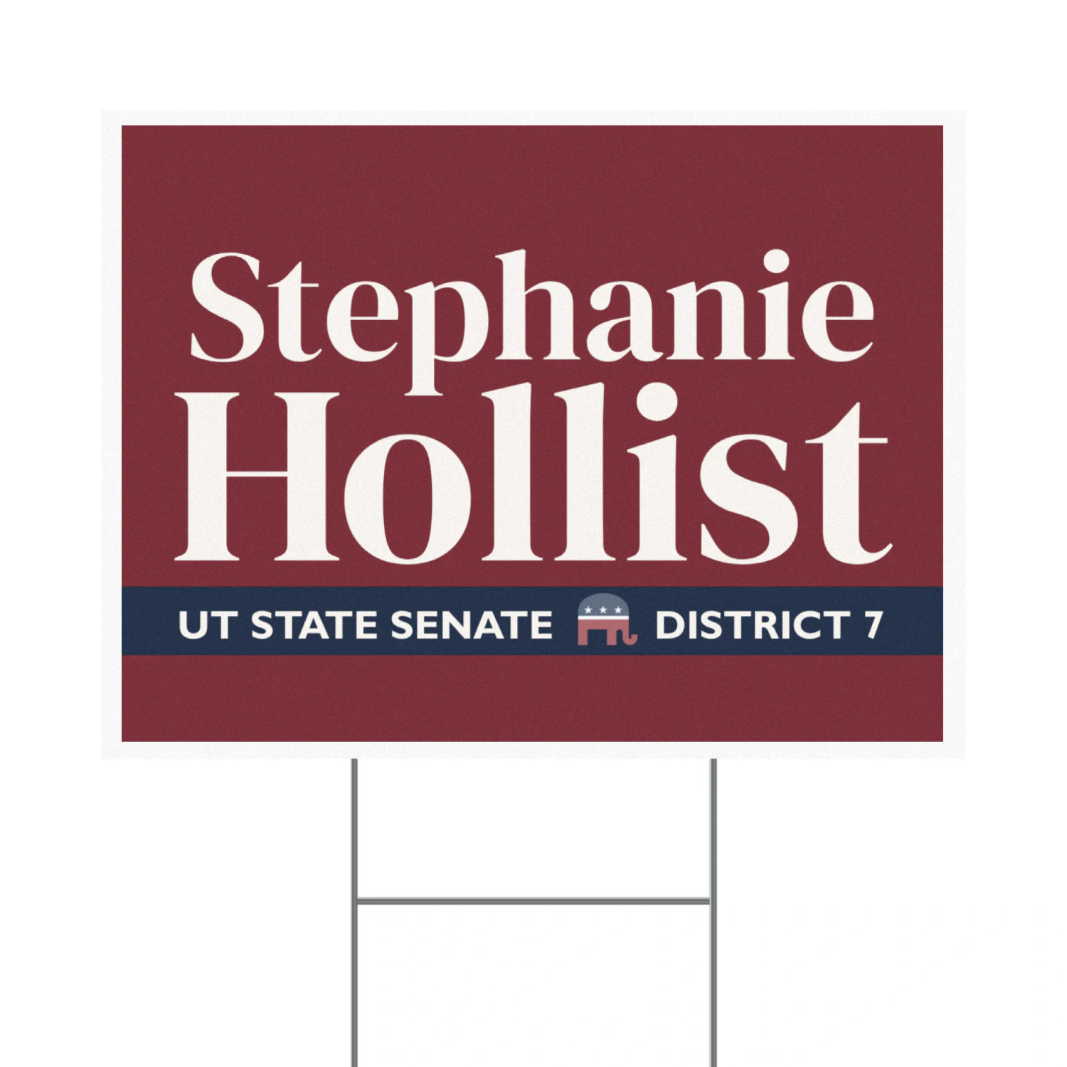 Stephanie Hollist For UT State Senate Yard Sign