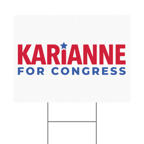 Karianne For Congress Yard Sign