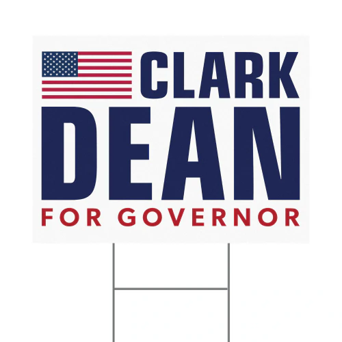 Clark Dean for Governor Yard Sign