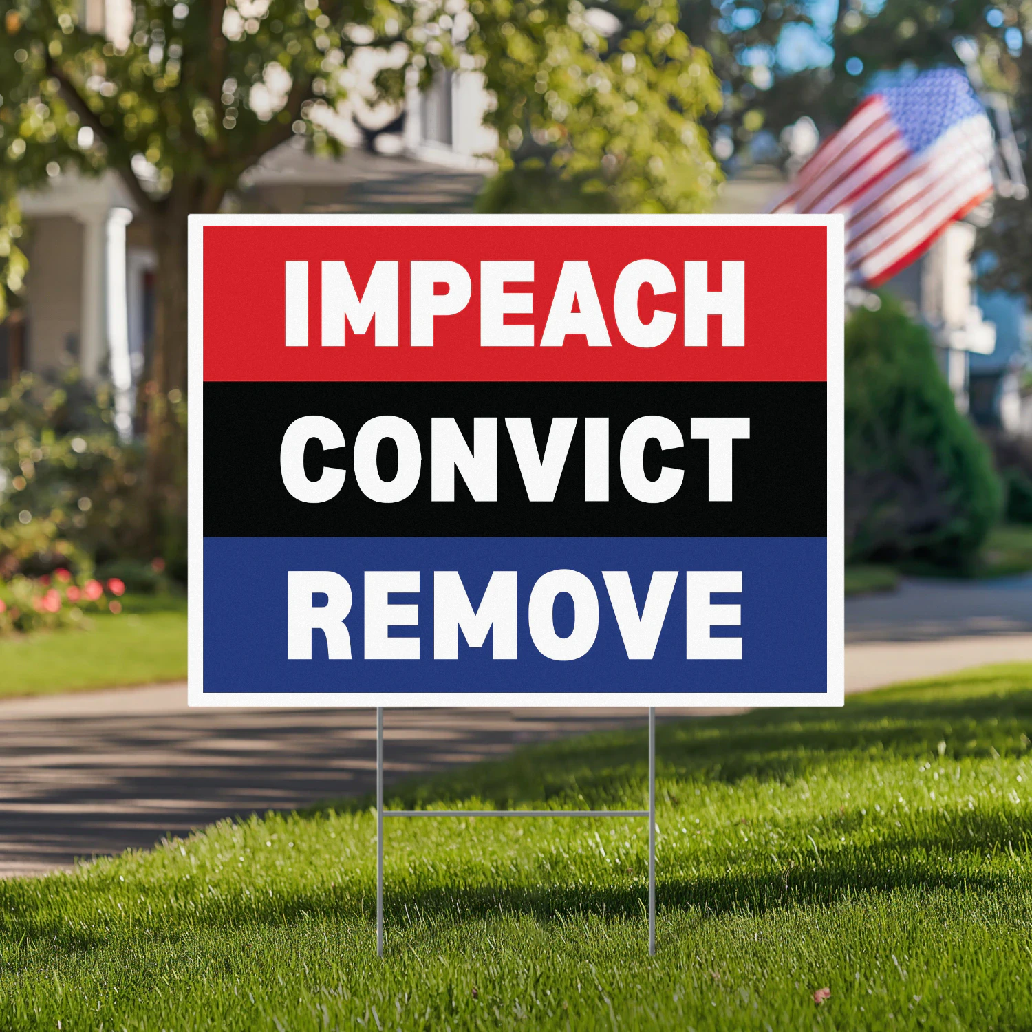 Impeach Convict Remove Yard Sign
