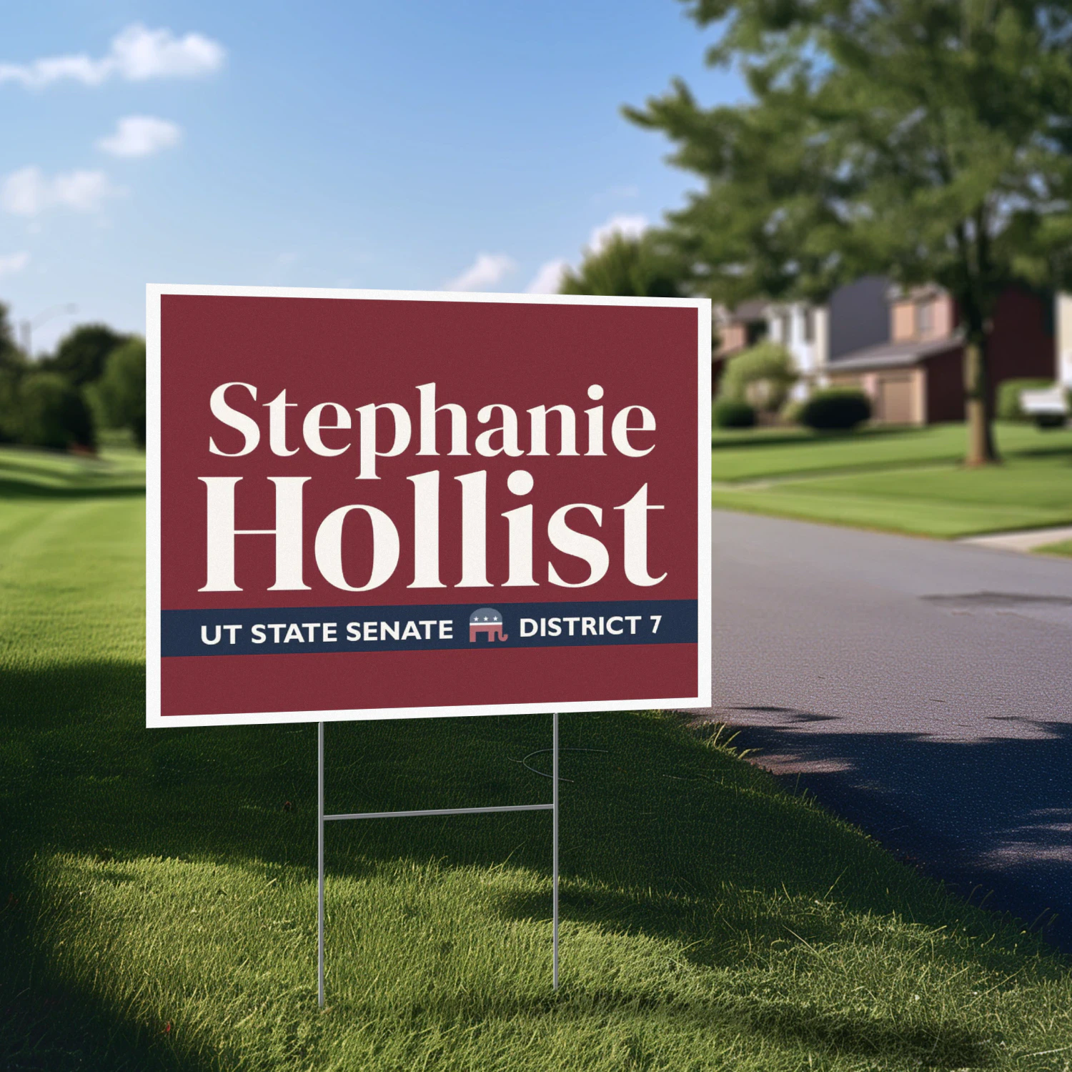 Stephanie Hollist For UT State Senate Yard Sign