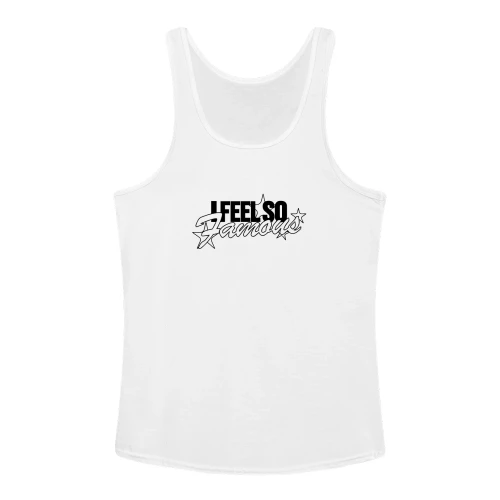 I Feel So Famous Tank Top