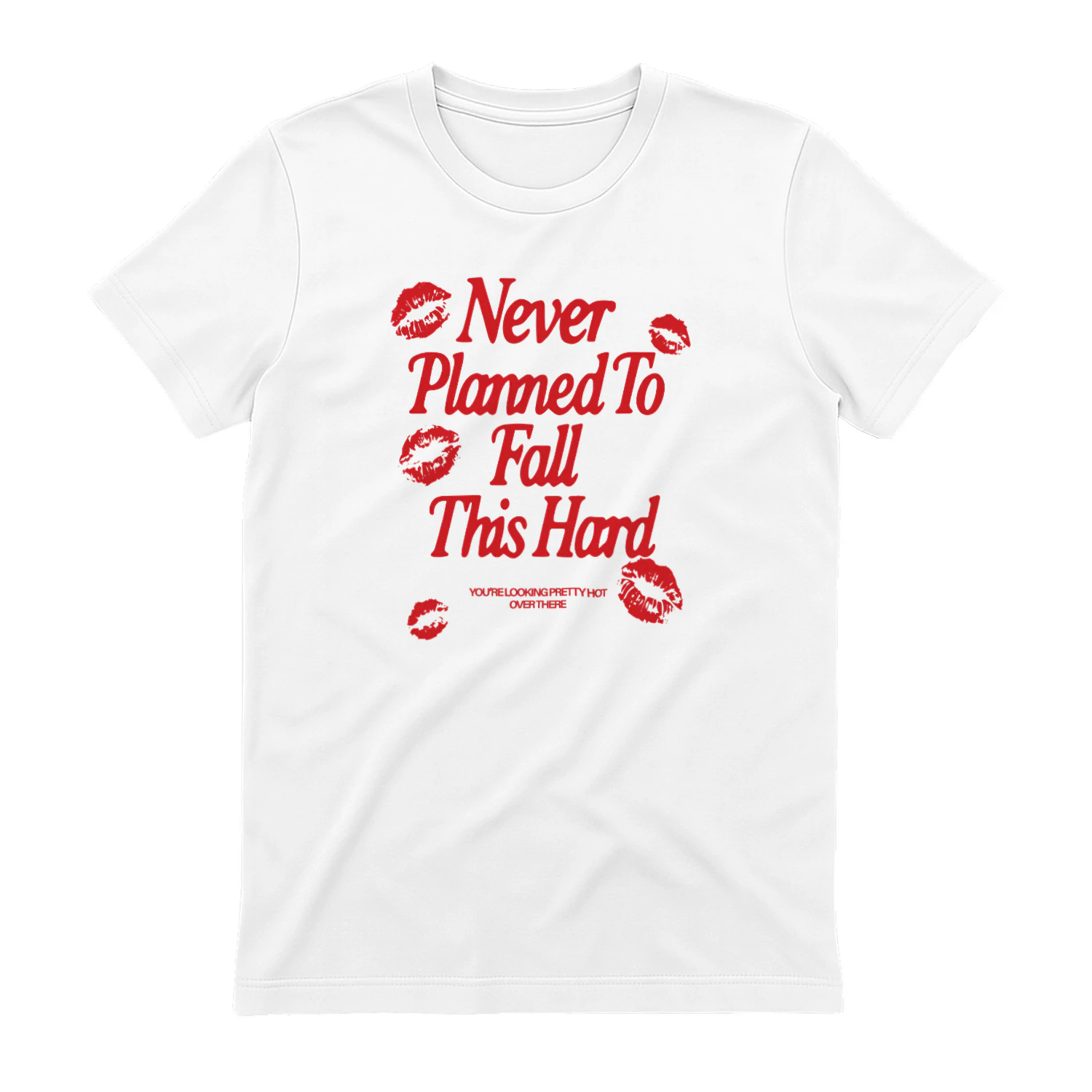 Never Planned to Fall This Hard Shirt