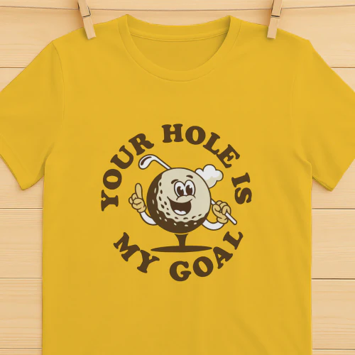 Your Hole Is My Goal Shirt