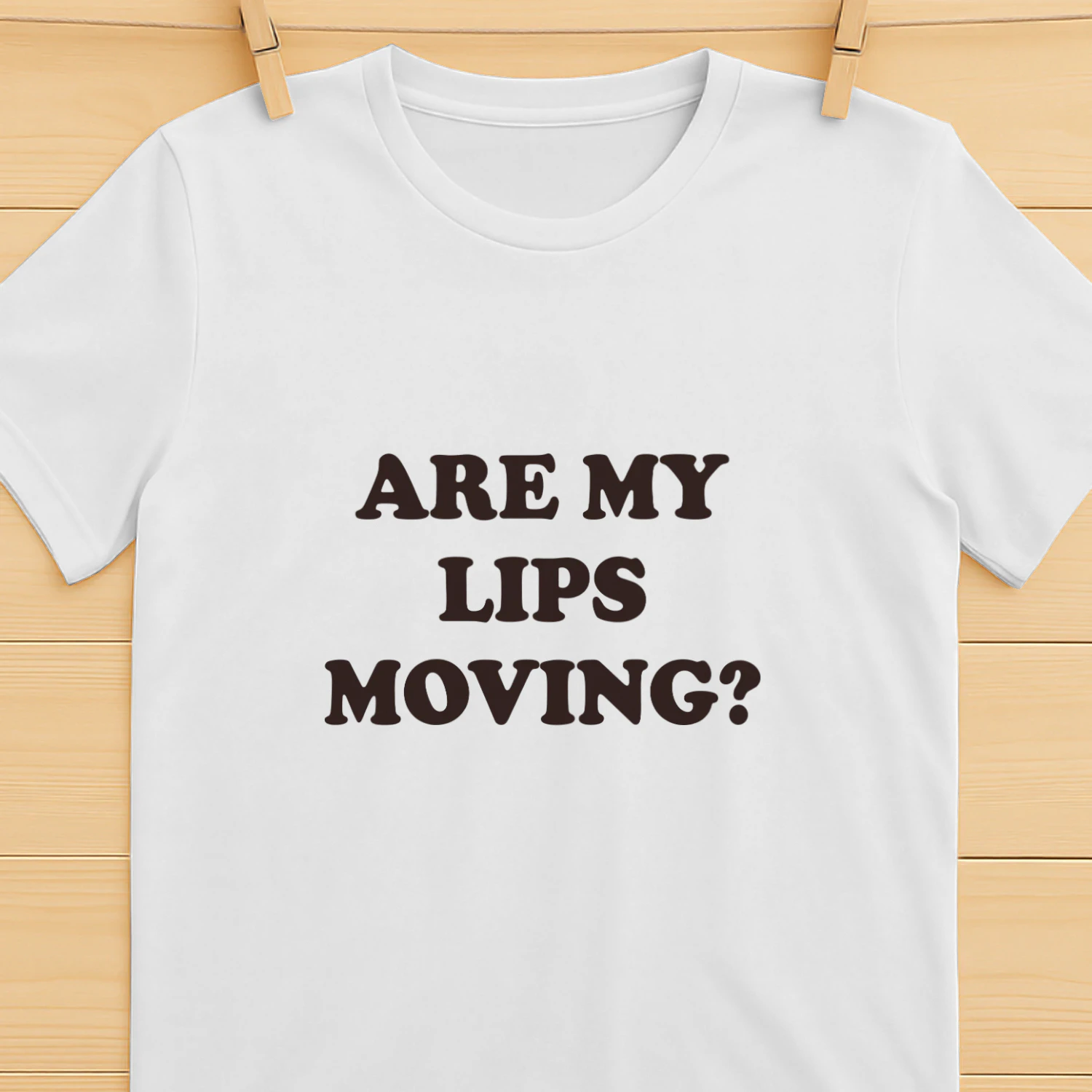 Are My Lips Moving