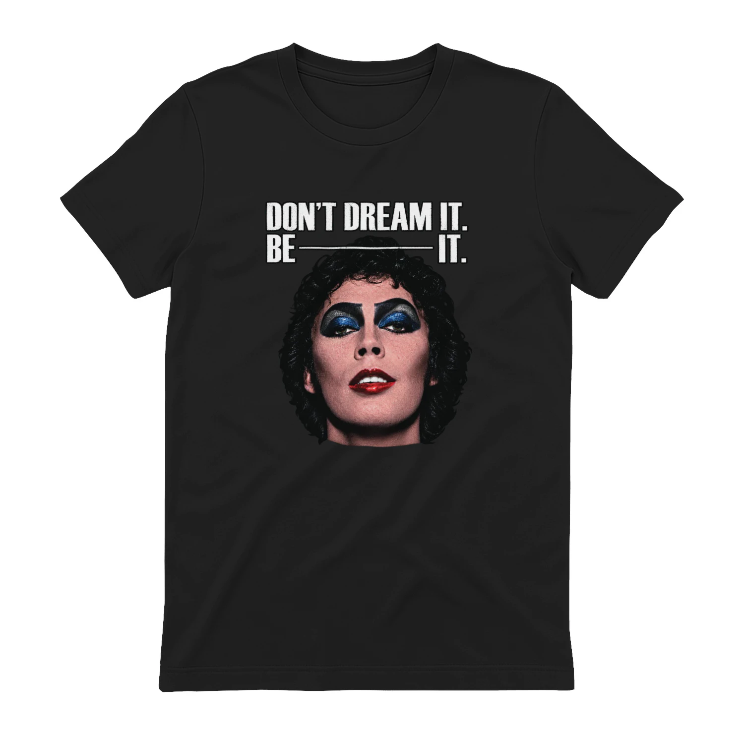 Frank N Furter Don’t Dream It Be It Shirt