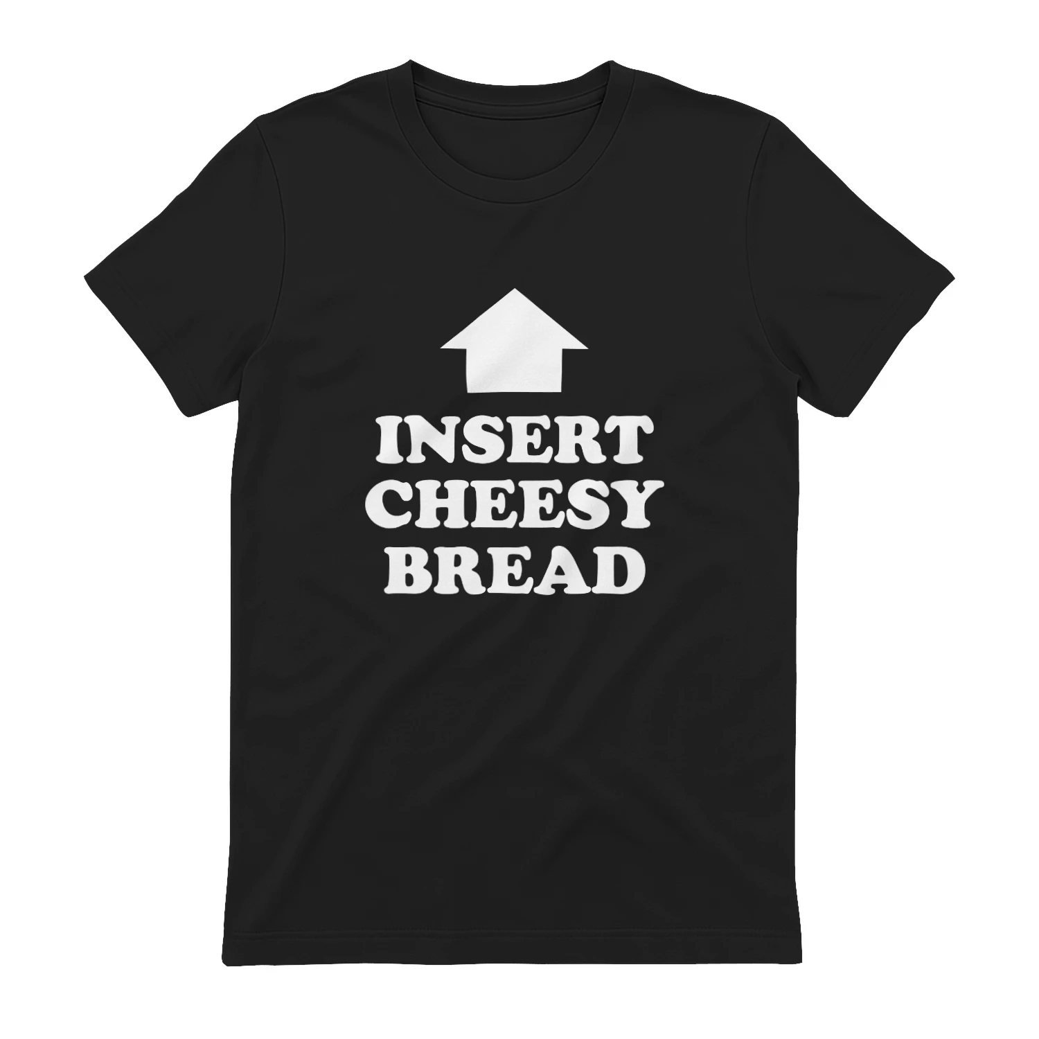 Insert Cheesy Bread shirt