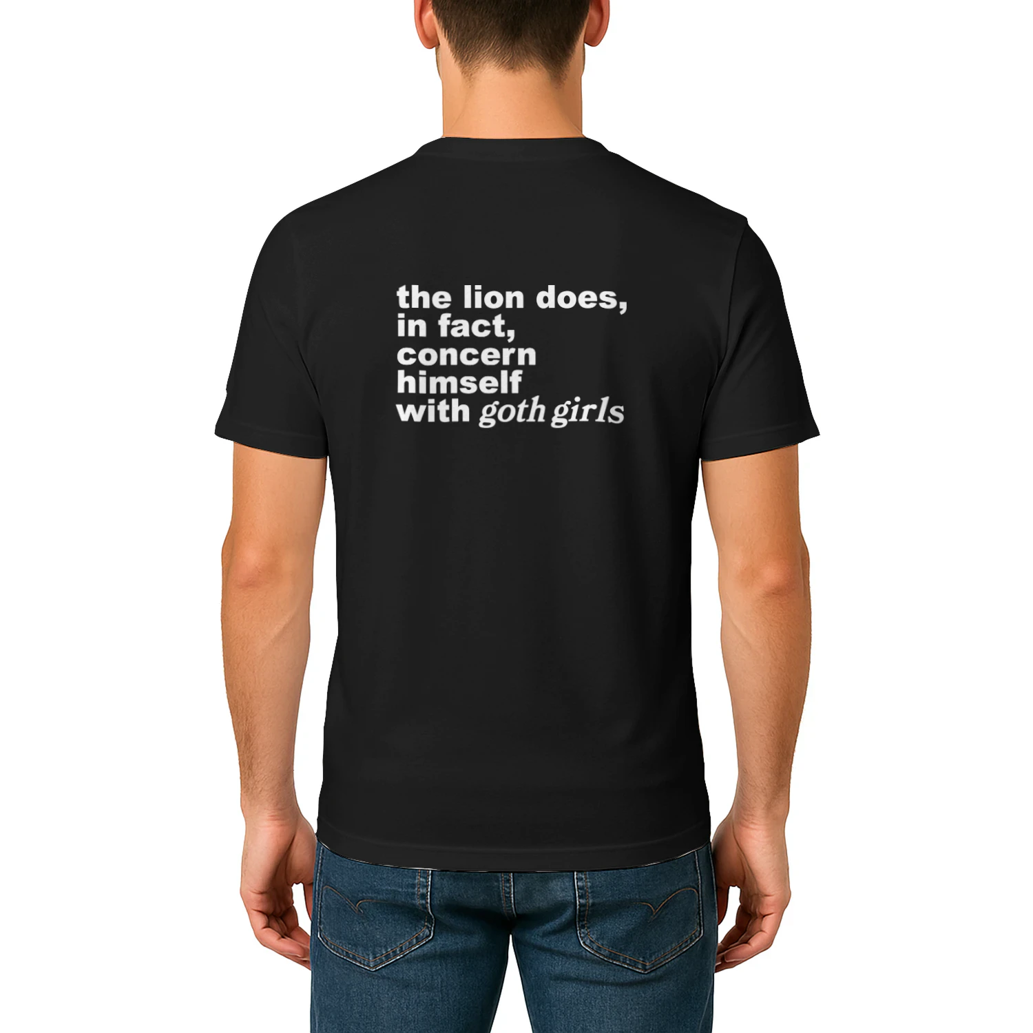 The Lion Does, In Fact, Concern Himself With Goth Girls Shirt