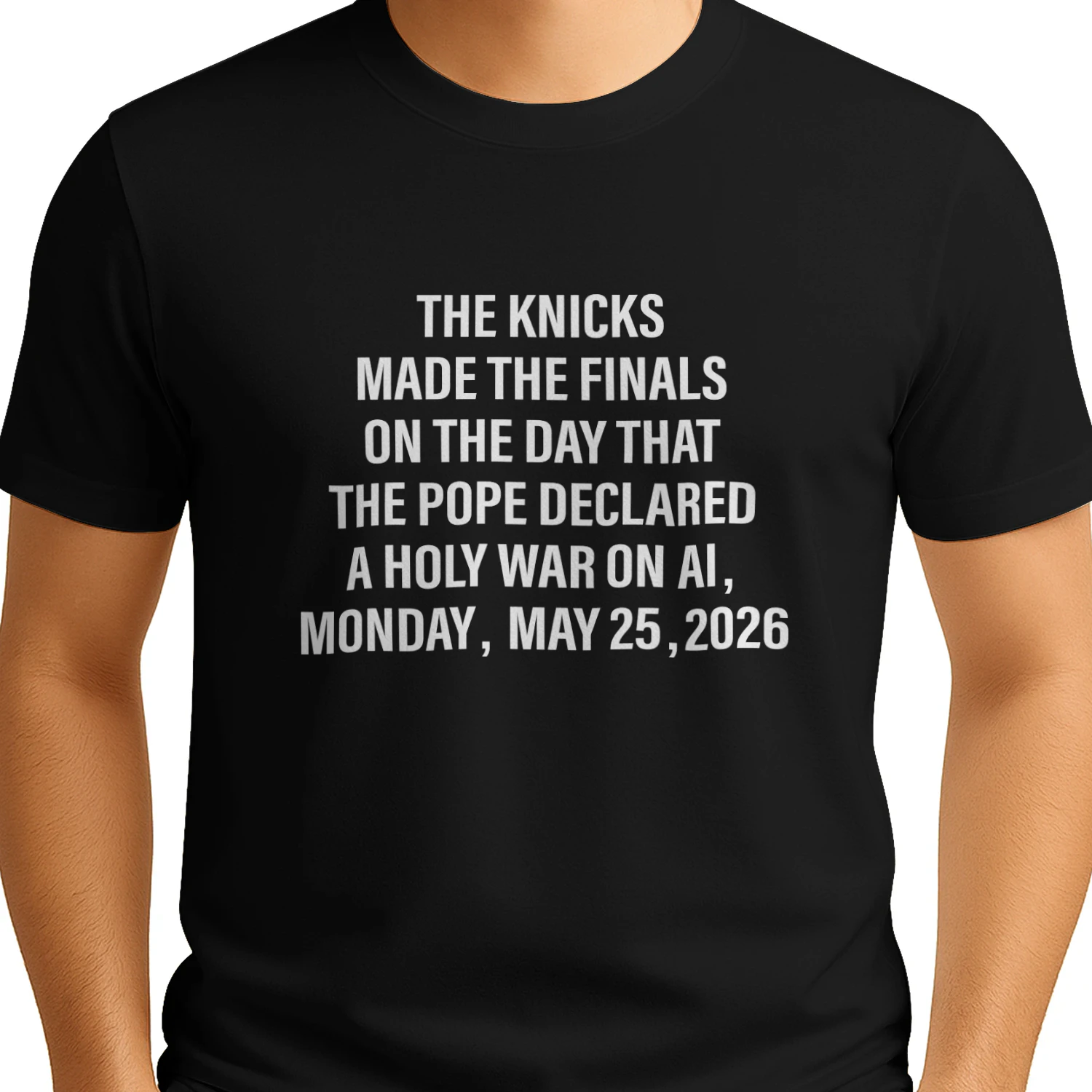 The Basketball Team Made The Playoffs On The Day That The Pope Declared A Holy War On AI, Monday, May 25, 2026 Shirt