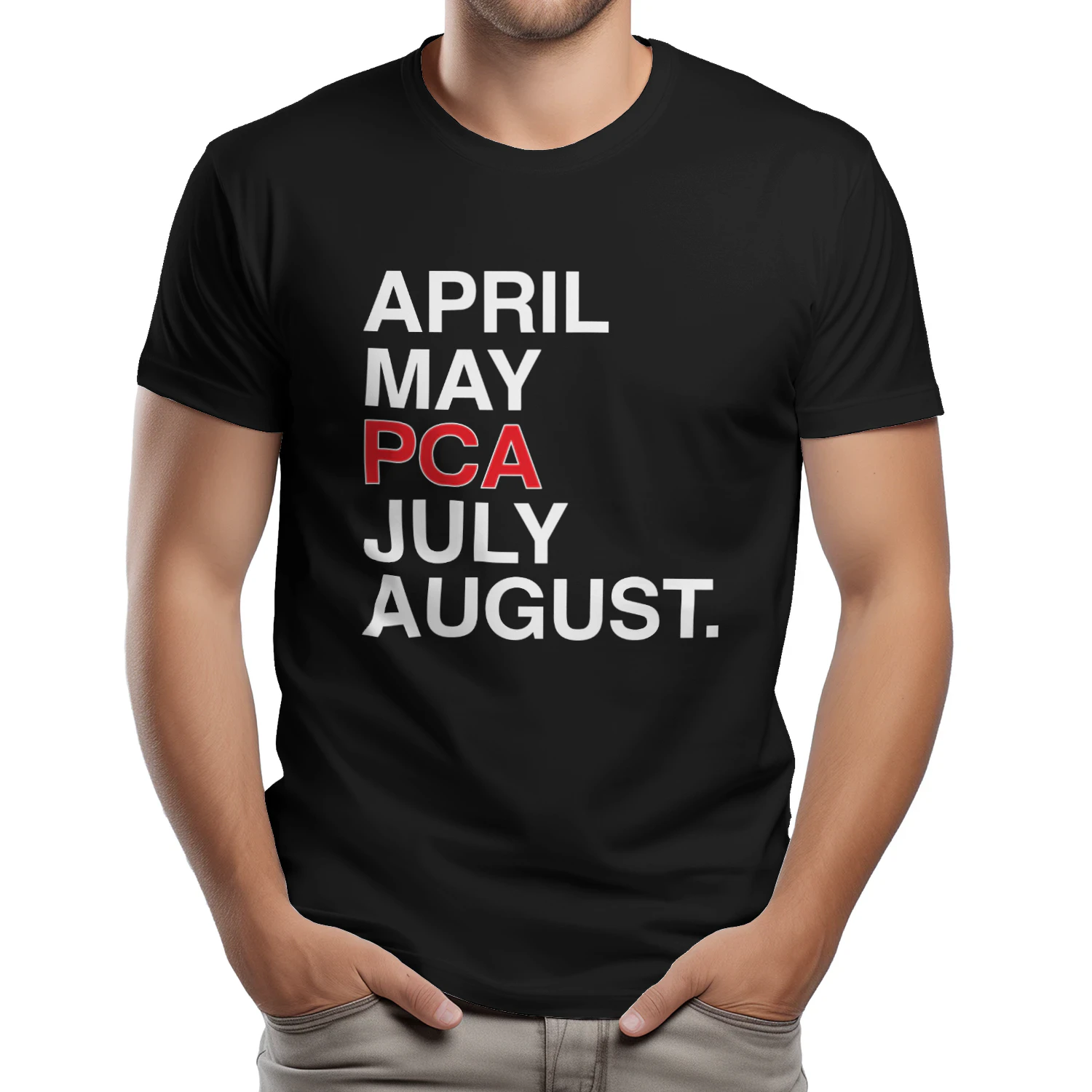 April May Pca July August Shirt